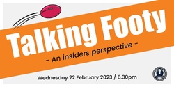 Banner image for Talking Footy - An Insiders Perspective