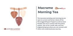 Banner image for Macramé & Morning Tea - Warranggal Dhiyan 