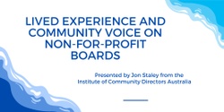 Banner image for Lived Experience/Community Voice on Non-for-Profit Boards