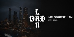 Banner image for DadLAN Melbourne May 2024