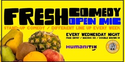 Banner image for FRESH COMEDY 2024 - Open Mic! *Free Entry*