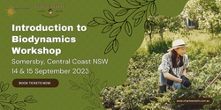 Banner image for Two Day Intro to Biodynamics | Arc Ento Technologies, Somersby NSW |  14 & 15 September 2023