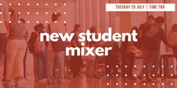 Banner image for OWeek New Student Mixers - Tuesday