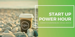 Banner image for Virtual Startup Business Power Hour - 17th February