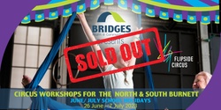 Banner image for  Bridges | Flipside Circus - Murgon Circus Skills (8-16 years)