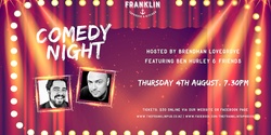 Banner image for Comedy night: Ben Hurley & friends
