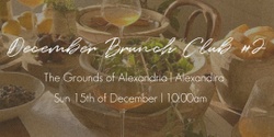 Banner image for December Brunch Club (2nd Session) | Social Girls x Grounds of Alexandria