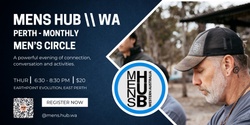 Banner image for MENS HUB \\ WA - Perth Men's Circle