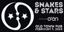 Banner image for Snakes & Stars with special guest G*On