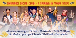 Banner image for Shunpike Social Club - A Spring In Your Step!