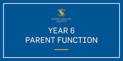 Banner image for 2022 Year 6 Parent Function
