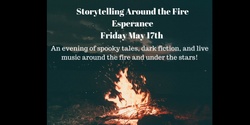 Banner image for Storytelling Around the Fire - Event 