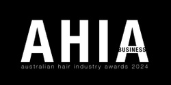 Banner image for 2024 AUSTRALIAN HAIR INDUSTRY AWARDS - BUSINESS