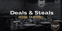 Banner image for Deals & Steals Wine Tasting