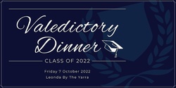 Banner image for 2022 Valedictory Dinner