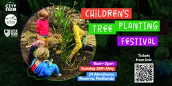 Banner image for Children's Tree Planting Festival