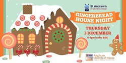 Banner image for Gingerbread House Night 2020 St Andrew's Anglican College