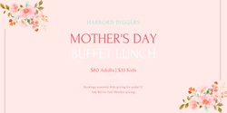 Banner image for Mother's Day Buffet Lunch - Harbord Diggers