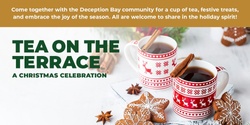Banner image for Tea on the Terrace: A Christmas Celebration