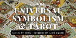 Banner image for Universal Symbolism & Tarot  - Hosted by Mark