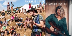 Banner image for Charlie Mgee (Formidable Veg), Loren Kate & Friends