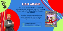 Banner image for Book Launch - Gateway Into Mayhem by Liam Adams