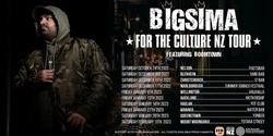 Banner image for Big Sima & Boomtown / For The Culture NZ Tour 2022 (AUCKLAND)