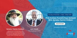 Banner image for First Nation Funders Peer Network Meeting with Senator Patrick Dodson (virtual attendance)