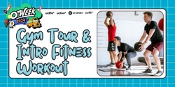 Banner image for Gym Tour and Introduction Fitness Workout