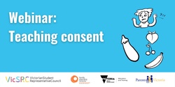 Banner image for VicSRC webinar: Teaching consent