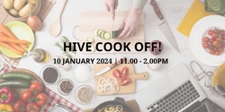 Banner image for Hive Cook Off! - BOOKED OUT