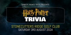 Banner image for Harry Potter Trivia - Stonecutters Ridge Golf Club