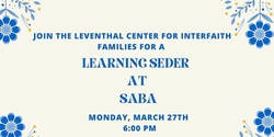 Banner image for Learning Seder at Saba 