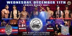 Banner image for Sanford, FL - Handsome Heroes: The Show @ The Barn in Sanford! "Good Girls Go to Heaven, Bad Girls Leave in Handcuffs!"