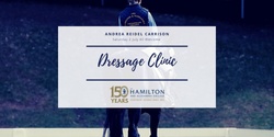 Banner image for Dressage Clinic - July 2022 - Andrea