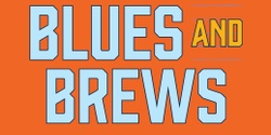 Banner image for Blues & Brews 2024