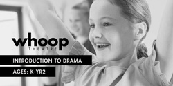 Banner image for Introduction to Drama Kindergarten - Yr2