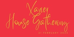 Banner image for Xavier House Gathering 2023
