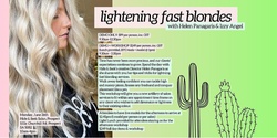 Banner image for Lightening Fast Blondes with Helen Panagaris & Izzy Angel