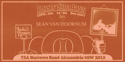 Banner image for DUSTY SUNDAYS - Seán Van Doornum