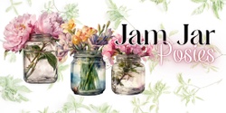 Banner image for Jam Jar Posies