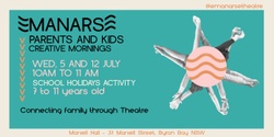 Banner image for CONNECTING FAMILY THROUGH THEATRE - School Holidays activity for Parents and Kids