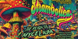 Banner image for Strambolica Vol. 7: The reign of Mycelium 