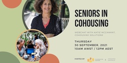 Banner image for Seniors in Cohousing - Webchat with Katie McCamant