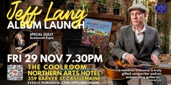 Banner image for Jeff Lang Album Launch