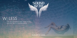 Banner image for W8LESS / The Regenerating Poolside Sound Bath at Corsa