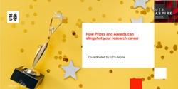 Banner image for How Prizes and Awards can slingshot your research career