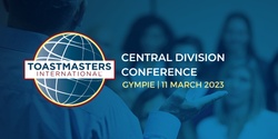 Banner image for Toastmasters | Central Division Conference