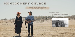 Banner image for Montgomery Church with Charlie & Jensen - DEEPWATER SCHOOL OF ARTS, NSW