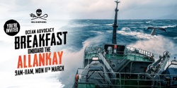 Banner image for Ocean Advocacy Breakfast Onboard the Allankay - Hobart